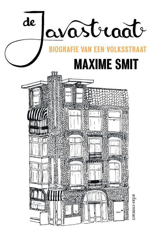 De Javastraat 9789045033655 Maxime Smit, Boeken, Politiek en Maatschappij, Zo goed als nieuw, Verzenden