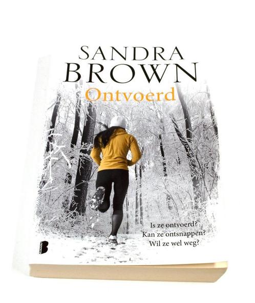 Ontvoerd - Sandra Brown 9789022586945 Sandra Brown, Boeken, Overige Boeken, Zo goed als nieuw, Verzenden
