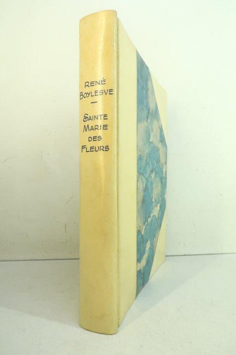 Signé; René Boylesve / Charles Duvent - Sainte Marie des, Antiek en Kunst, Antiek | Boeken en Bijbels