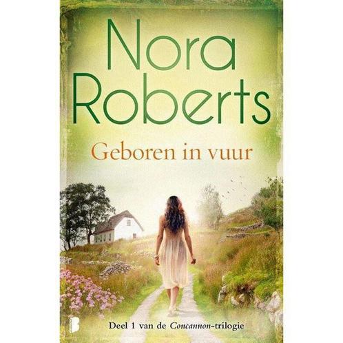 Geboren in vuur van Nora Roberts 9789022588017 Nora Roberts, Boeken, Overige Boeken, Gelezen, Verzenden
