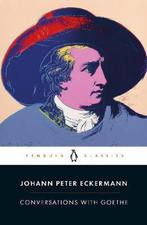 9780241421673 Conversations with Goethe Johann Peter Ecke..., Boeken, Biografieën, Verzenden, Nieuw, Johann Peter Eckermann