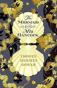 The mermaid and Mrs. Hancock 9781911215721, Boeken, Overige Boeken, Gelezen, Verzenden