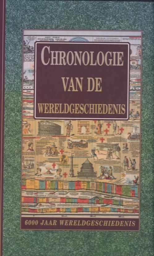 CHRONOLOGIE VAN DE WERELDGESCHIEDENIS 9789059470262, Boeken, Overige Boeken, Gelezen, Verzenden