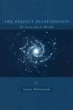 The perfect relationship: the guru and the disciple by Swami, Boeken, Verzenden, Gelezen, Swami Muktananda