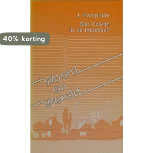 Met calvijn in de impasse 10 9789050460118 Elise Kamphuis, Boeken, Overige Boeken, Gelezen, Verzenden