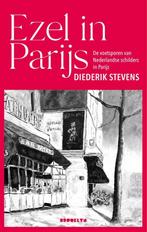 Ezel in Parijs 9789492754493 Diederik Stevens, Verzenden, Zo goed als nieuw, Diederik Stevens