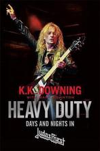 9781472128683 Heavy Duty Days and Nights in Judas Priest, Boeken, Biografieën, Nieuw, K. K. Downing, Verzenden