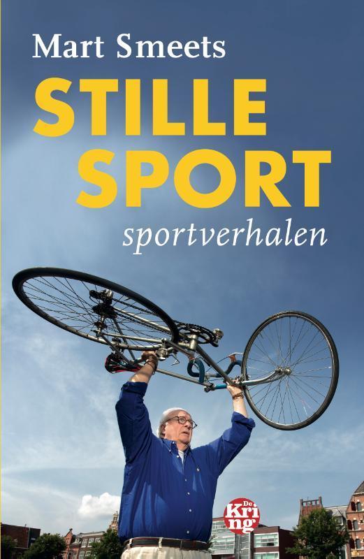 Stille sport 9789462971905 Mart Smeets, Boeken, Hobby en Vrije tijd, Gelezen, Verzenden