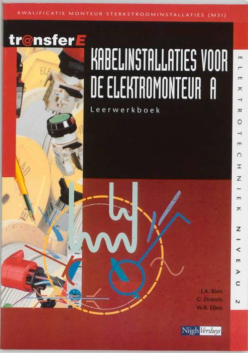 Kabelinstallaties voor de elektromonteur A dee 9789042507326, Boeken, Wetenschap, Zo goed als nieuw, Verzenden