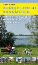 9789056158675 Rondjes om de Randmeren | Tweedehands, Boeken, Verzenden, Zo goed als nieuw, Fokko Bosker