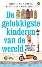 Boek De gelukkigste kinderen van de wereld 9789041713261, Boeken, Studieboeken en Cursussen, Verzenden, Zo goed als nieuw