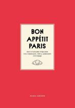 9789083262000 Bon Appetit Paris Mara Grimm, Boeken, Kookboeken, Nieuw, Verzenden, Mara Grimm