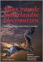 Atlas van de Nederlandse vleermuizen / Natuurhistorische, Boeken, Verzenden, Gelezen