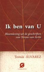 Ik ben van U 9789076671949 Tomas Alvarez, Verzenden, Zo goed als nieuw, Tomas Alvarez