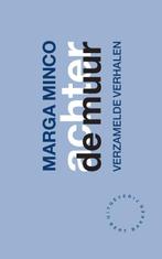 Achter de muur 9789035135055 Marga Minco, Boeken, Verzenden, Gelezen, Marga Minco