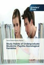 Study Habits of Undergraduate Students: Psycho-Sociological, Zo goed als nieuw, Sreenivasulu Reddy Yarva, Verzenden
