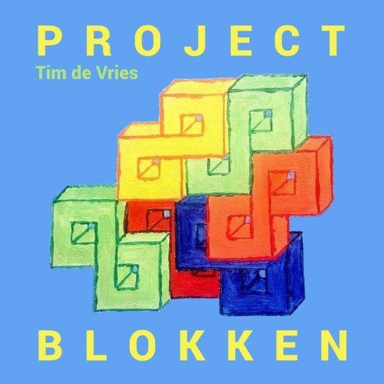 9789402127768 Project blokken Tim de Vries, Boeken, Economie, Management en Marketing, Nieuw, Verzenden
