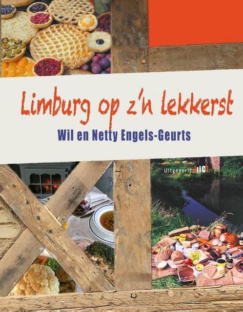 Limburg op zn lekkerst 9789491561993 Netty Engels-Geurts, Boeken, Kookboeken, Zo goed als nieuw, Verzenden