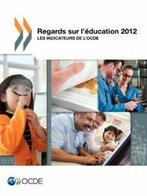 Regards sur leducation 2012 : Les indicateurs de lOCDE., Verzenden, Zo goed als nieuw, Oecd