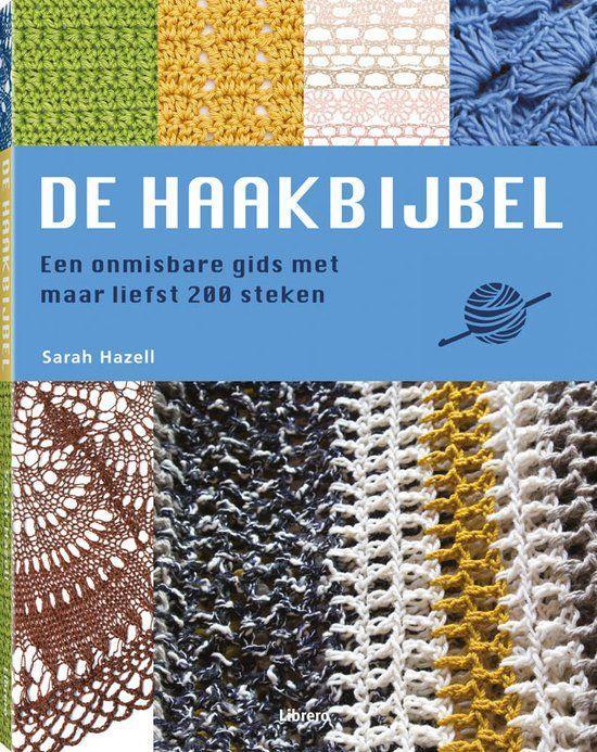 De Haakbijbel - Sarah Hazell, Haakboek (paperback), Boeken, Hobby en Vrije tijd, Ophalen of Verzenden