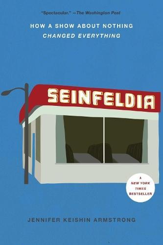 Seinfeldia: How a Show About Nothing Changed Everything, Boeken, Studieboeken en Cursussen, Verzenden