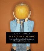The Accidental Mind - David J. Linden - 9780674030589 - Pape, Nieuw, Verzenden