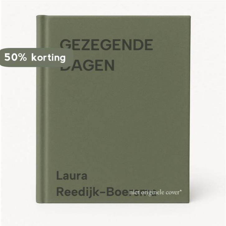 GEZEGENDE DAGEN 9789024267965 Laura Reedijk-Boersma, Boeken, Godsdienst en Theologie, Gelezen, Verzenden