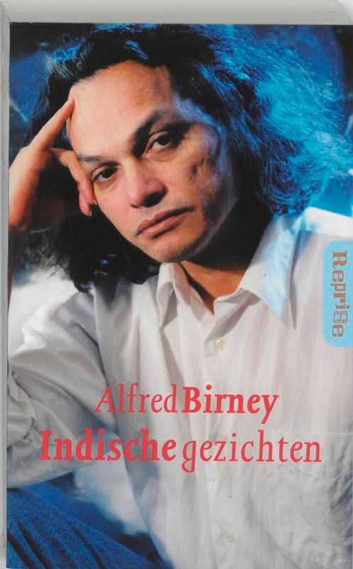 Indische gezichten / Reprise 9789062654796 A. Birney, Boeken, Romans, Gelezen, Verzenden
