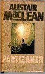 PARTIZANEN 9789022510940 Alistair MacLean, Boeken, Romans, Verzenden, Gelezen, Alistair MacLean