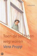 Toen de soldaten weg waren 9789026611629 VERA PROPP, Verzenden, Zo goed als nieuw, VERA PROPP