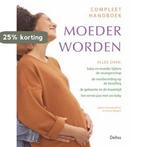 Compleet handboek moeder worden 9789044700503, Verzenden, Zo goed als nieuw, S. Schwabenthan