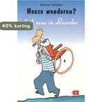 Hoezo... wonderen? : kijk eens in Lourdes 9789062570386, Boeken, Verzenden, Zo goed als nieuw, Patrick Theillier