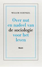 Over nut en nadeel van de sociologie voor het leven, Verzenden, Zo goed als nieuw, Willem Schinkel