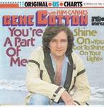 Single vinyl / 7 inch - Gene Cotton With Kim Carnes - You..., Cd's en Dvd's, Vinyl Singles, Verzenden, Zo goed als nieuw, 7 inch