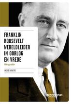 9789058268105 Franklin Roosevelt, Wereldleider In Oorlog ..., Boeken, Ingrid Baraitre, Zo goed als nieuw, Verzenden