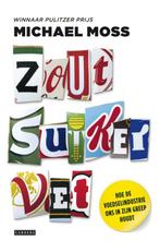 Zout, suiker, vet 9789048830008 Michael Moss, Boeken, Verzenden, Zo goed als nieuw, Michael Moss