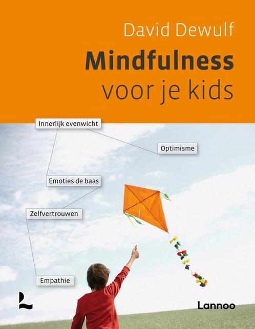 Mindfulness voor je kids - David Dewulf - 9789020986082 - Pa, Boeken, Esoterie en Spiritualiteit, Verzenden