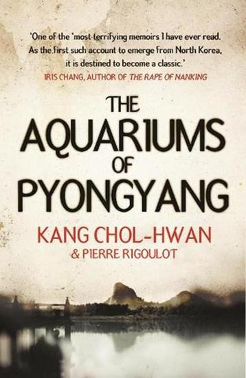 The Aquariums of Pyongyang | 9781843544999 | Kang Chol-Hwan beschikbaar voor biedingen