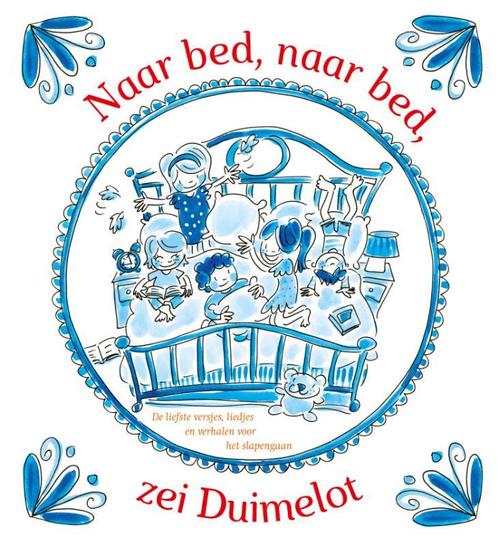 Naar bed, naar bed, zei Duimelot 9789025873707, Boeken, Kinderboeken | Kleuters, Gelezen, Verzenden