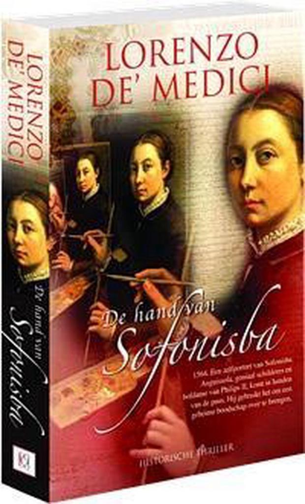 De hand van Sofonisba 9789048001590 Lorenzo De Medici, Boeken, Thrillers, Gelezen, Verzenden