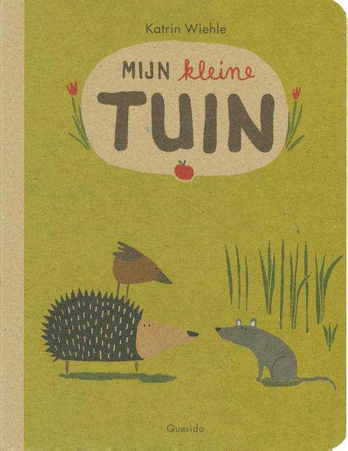 Mijn kleine tuin 9789045118031 Katrin Wiehle, Boeken, Kinderboeken | Baby's en Peuters, Gelezen, Verzenden