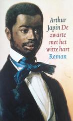 De zwarte met het witte hart 9789029579186 Arthur Japin, Verzenden, Gelezen, Arthur Japin