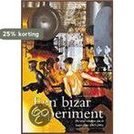 Een bizar experiment 9789053565261, Boeken, Verzenden, Zo goed als nieuw