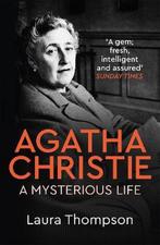 Agatha Christie A Mysterious Life 9781472269560, Verzenden, Zo goed als nieuw, Laura Thompson