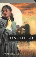 Onthuld / Fountain Creek Kronieken / 2 9789051943535, Verzenden, Gelezen, Tamera Alexander