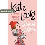 Queen Mum 9780330435482 Kate Long, Boeken, Verzenden, Gelezen, Kate Long