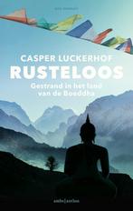 Rusteloos (9789026354861, Casper Luckerhof), Boeken, Verzenden, Nieuw