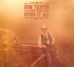 cd digi - Bow Thayer - eaturing Levon Helm â Spend It Al, Cd's en Dvd's, Verzenden, Zo goed als nieuw