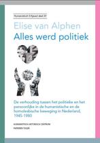 Alles werd politiek / Humanistisch erfgoed / 20, Boeken, Verzenden, Gelezen, Elise van Alphen