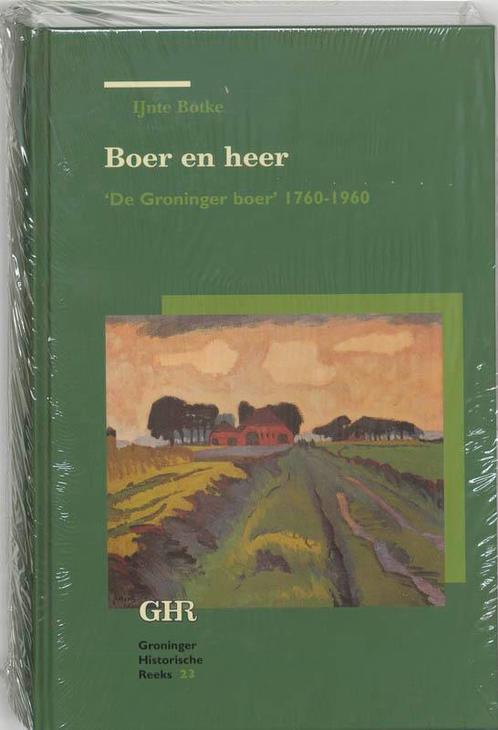 Boer en heer / Groninger historische reeks / 23 IJ. Botke, Boeken, Reisgidsen, Gelezen, Verzenden